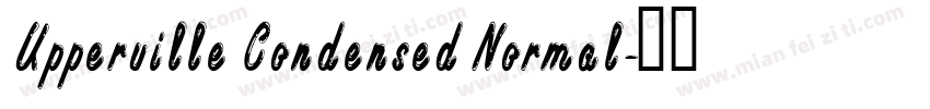 Upperville Condensed Normal字体转换